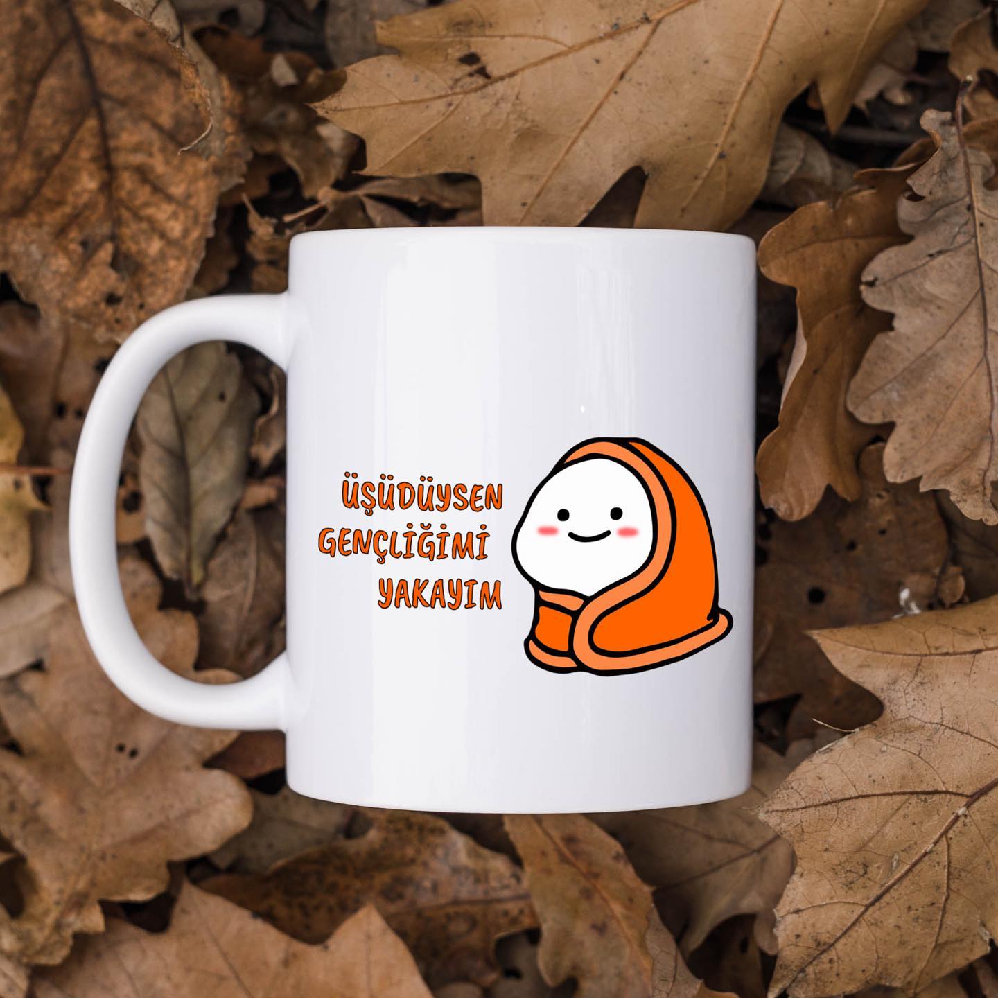 "Üşüdüğünde Gençliğimi Yakarım" Kupa